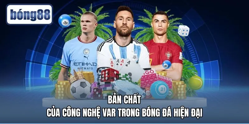 ban-chat-cua-cong-nghe-var-trong-bong-da-hien-dai Hệ thống camera hỗ trợ trọng tài bảo đảm tính minh bạch