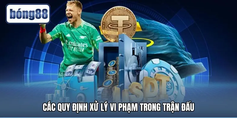 cac-quy-dinh-xu-ly-vi-pham-trong-tran-dau Các quy định xử phạt vi phạm luật bóng đá 11 người