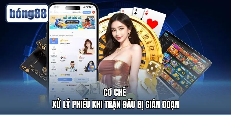Quy định xử lý vé hoãn theo chính sách cá cược