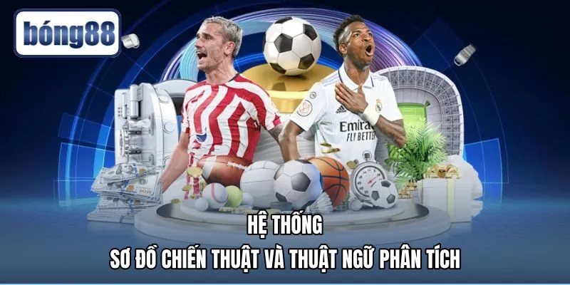 Phân tích sơ đồ chiến thuật cùng kiến thức bóng đá